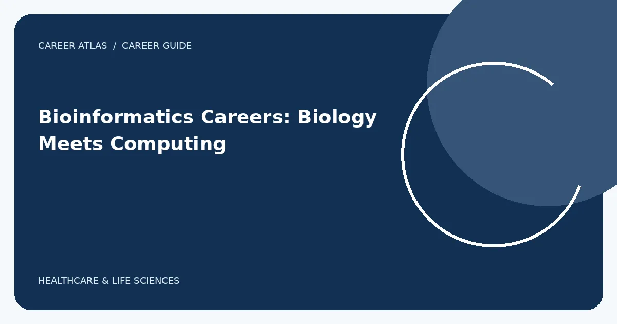 Bioinformatics Careers: Biology Meets Computing illustration