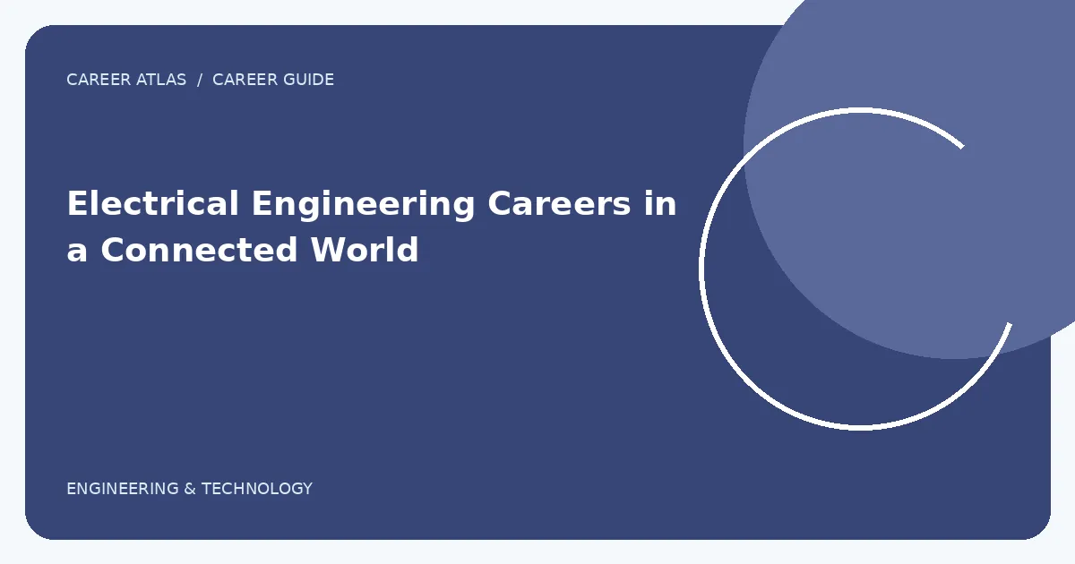 Electrical Engineering Careers in a Connected World illustration