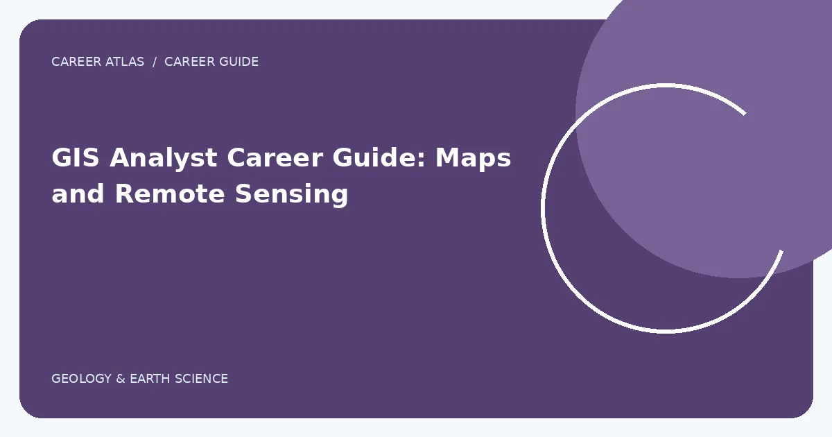GIS Analyst Career Guide: Maps and Remote Sensing illustration