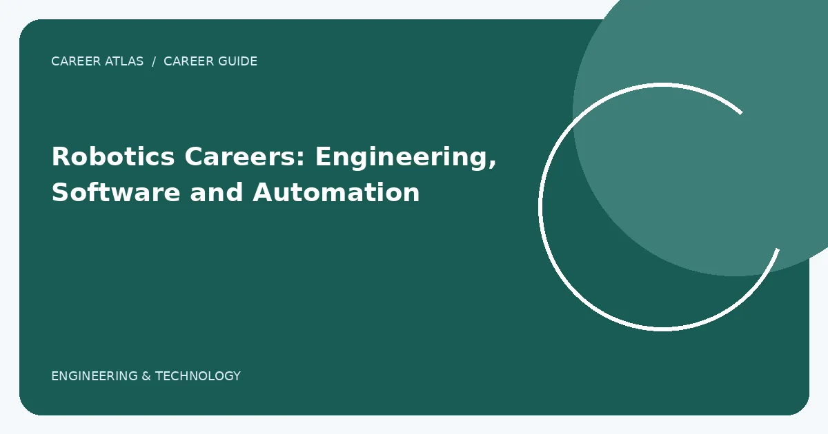 Robotics Careers: Engineering, Software and Automation illustration